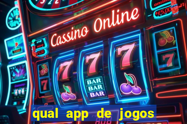 qual app de jogos que ganha dinheiro de verdade